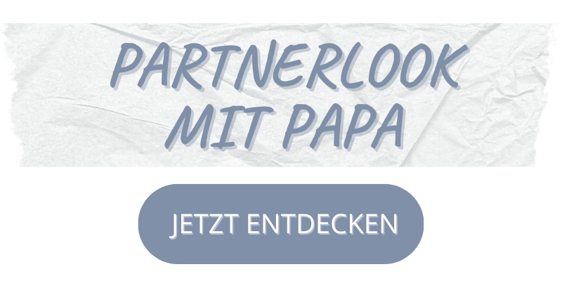 Partnerlook mit Papa